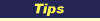 tips